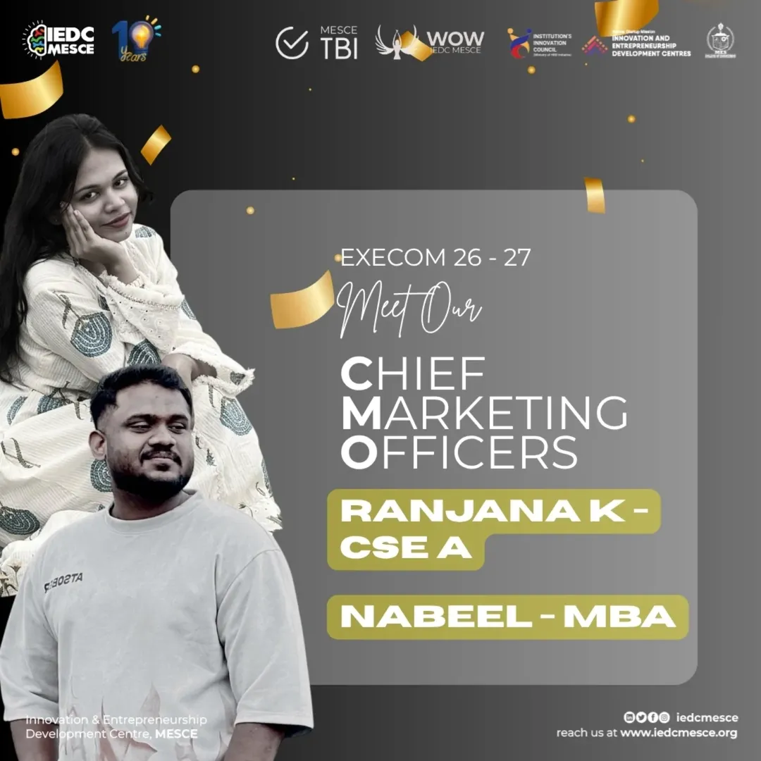 Meet the Chief Marketing Officers of IEDC MESCE EXECOM 2026–27 ✨Ranjana K (CSE A) & Nabeel (MBA