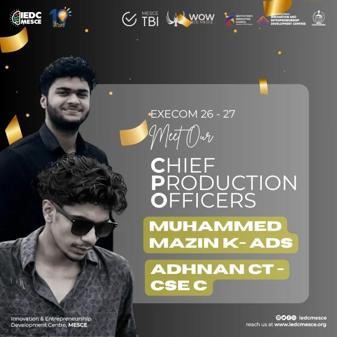 Meet the Chief Production Officers of IEDC MESCE EXECOM 2026–27 ✨Muhammed Mazin K(ADS) & Adnan
