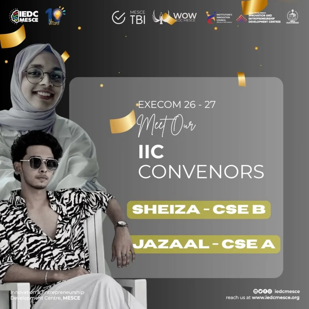 Meet the IIC Convenors of IEDC MESCE EXECOM 2026–27 ✨Sheiza(CSE B) & Jazaal(CSE A)Driving initi